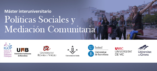 Admissions Màster en Polítiques Socials i Mediació Comunitària obertes