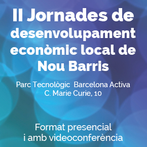 II Jornades de desenvolupament econòmic local de Nou Barris